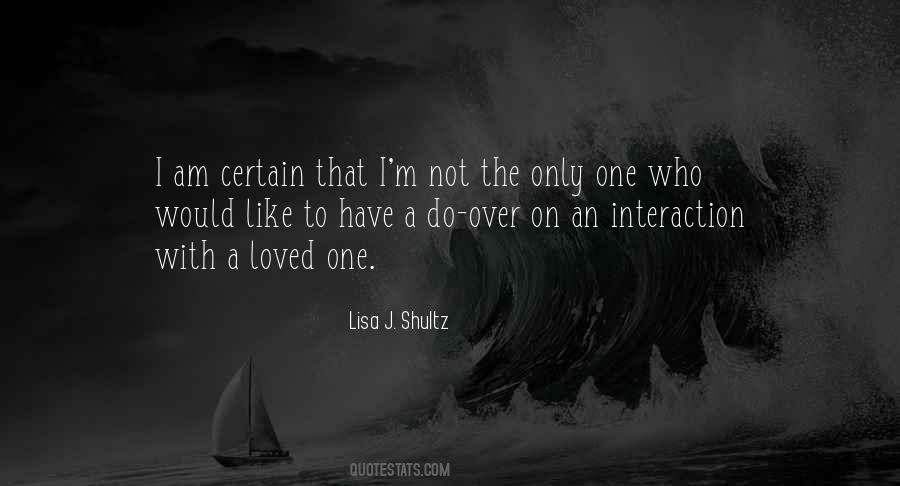 Am Not The Only One Quotes #1545467