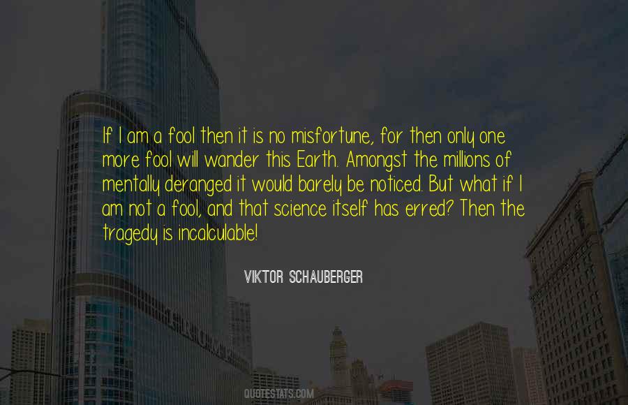 Am Not The Only One Quotes #1749912