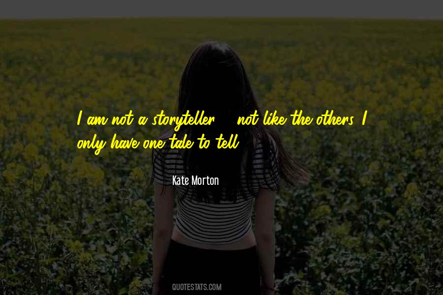 Am Not The Only One Quotes #291222
