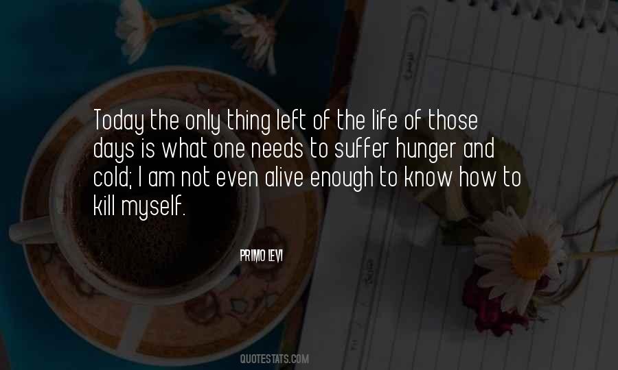 Am Not The Only One Quotes #489715