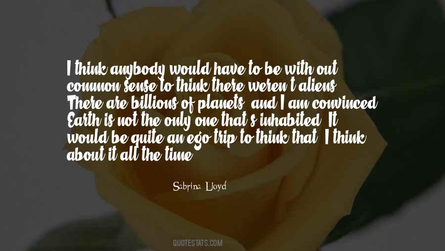 Am Not The Only One Quotes #742719