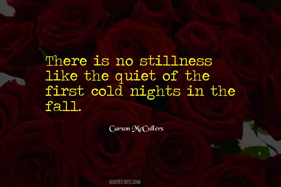 Nights Like These Quotes #242446