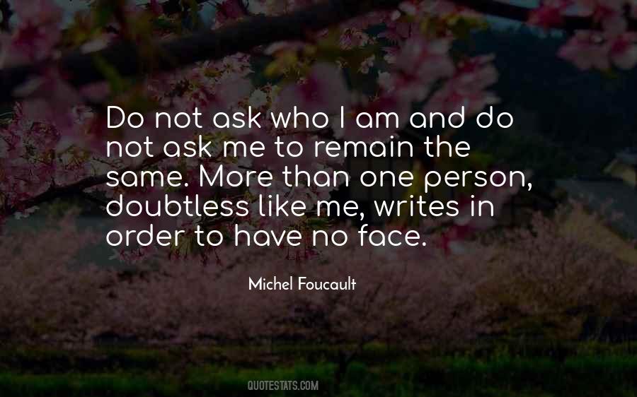 Am Not The Same Quotes #25331