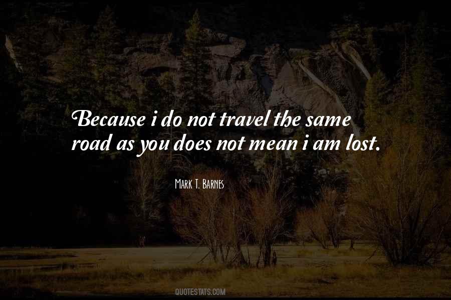 Am Not The Same Quotes #268935