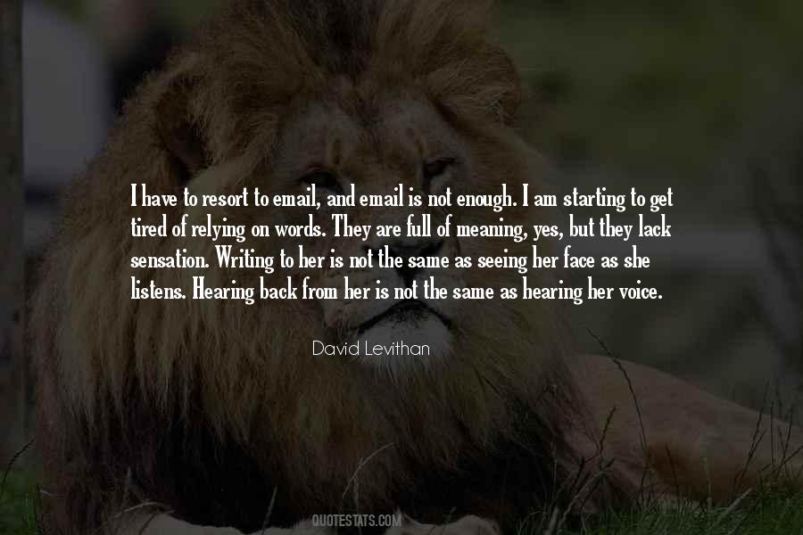 Am Not The Same Quotes #293449