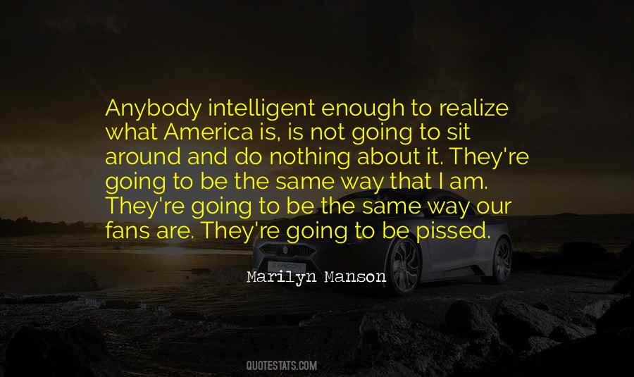 Am Not The Same Quotes #351398
