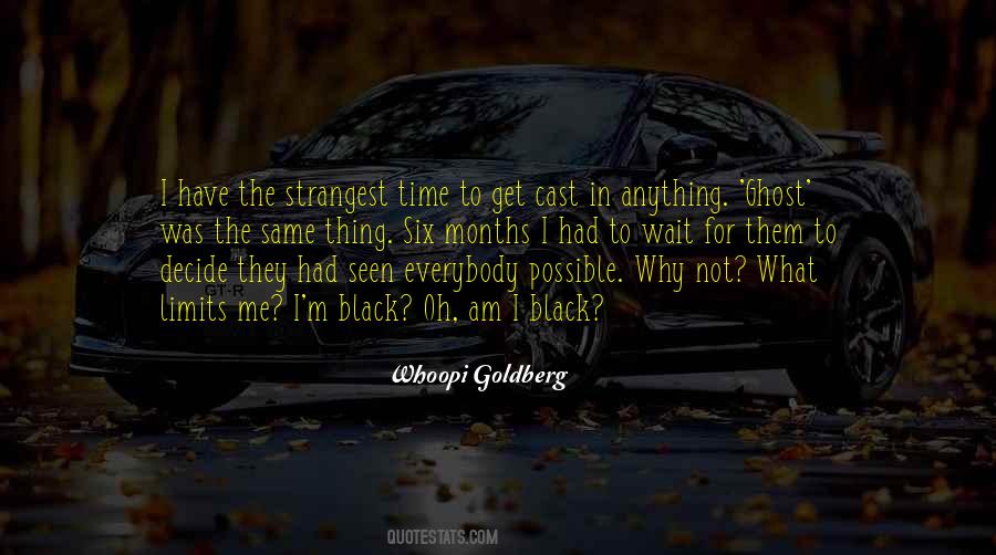 Am Not The Same Quotes #482008