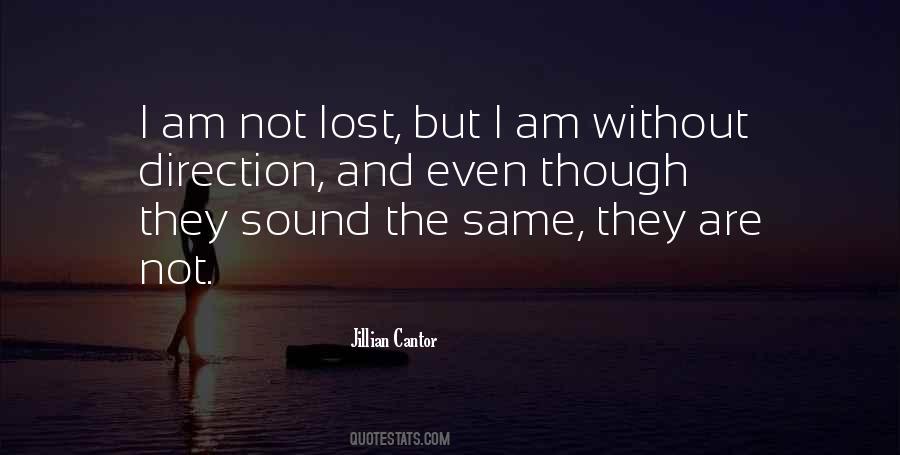 Am Not The Same Quotes #510797