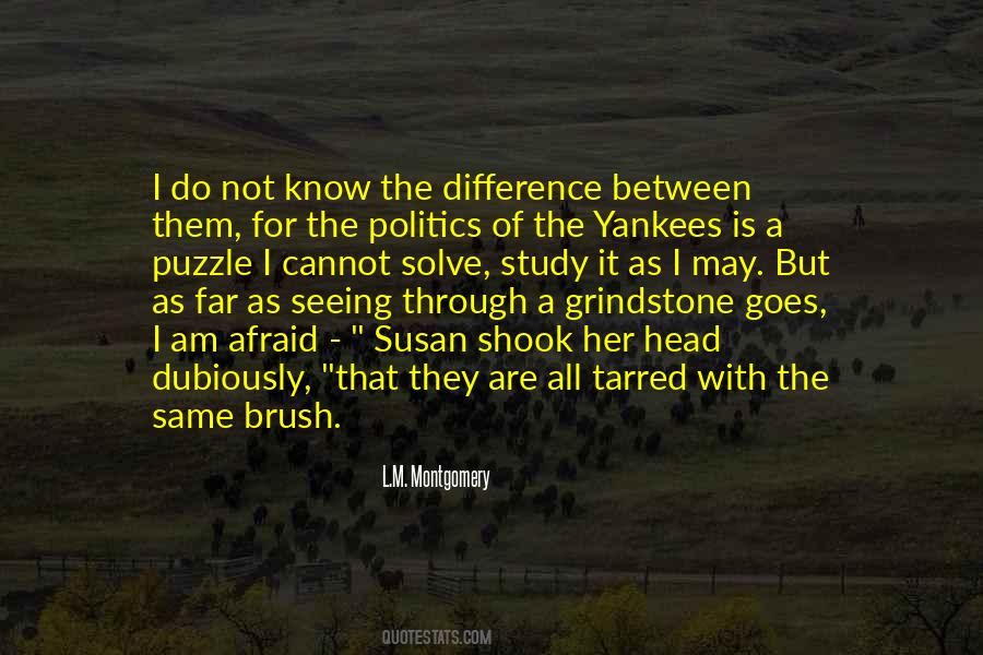 Am Not The Same Quotes #645118