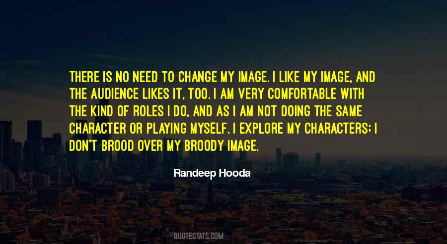 Am Not The Same Quotes #785166