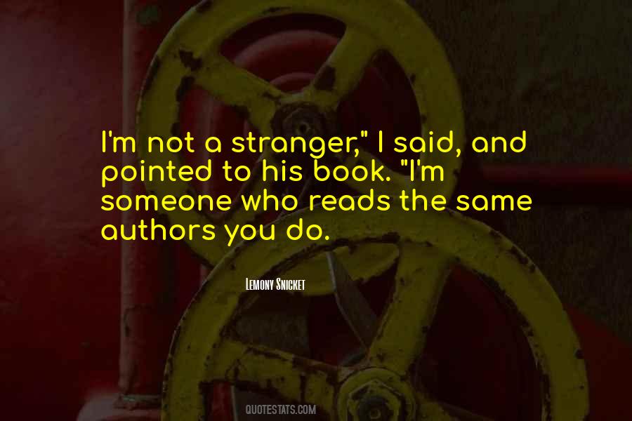 Authors No One Reads Quotes #414828