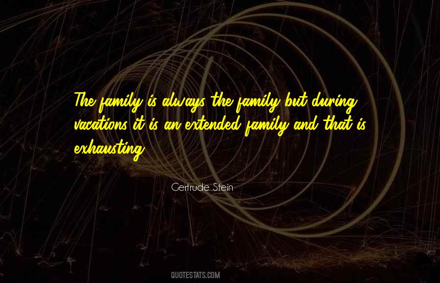 Quotes About My Extended Family #1122568