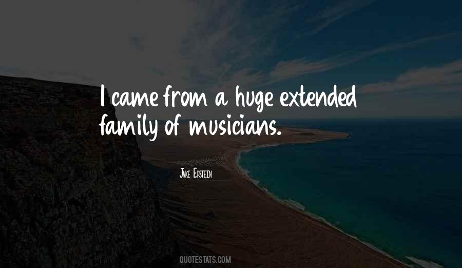 Quotes About My Extended Family #730467