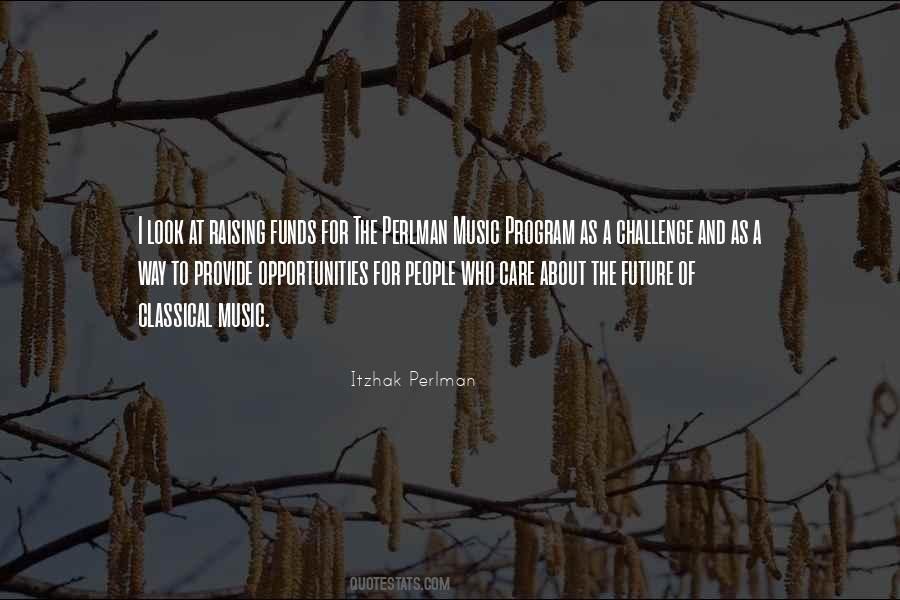 Perlman Music Program Quotes #1315353