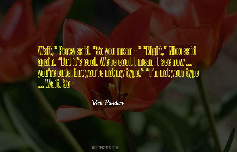 Am Only Yours Quotes #1556679