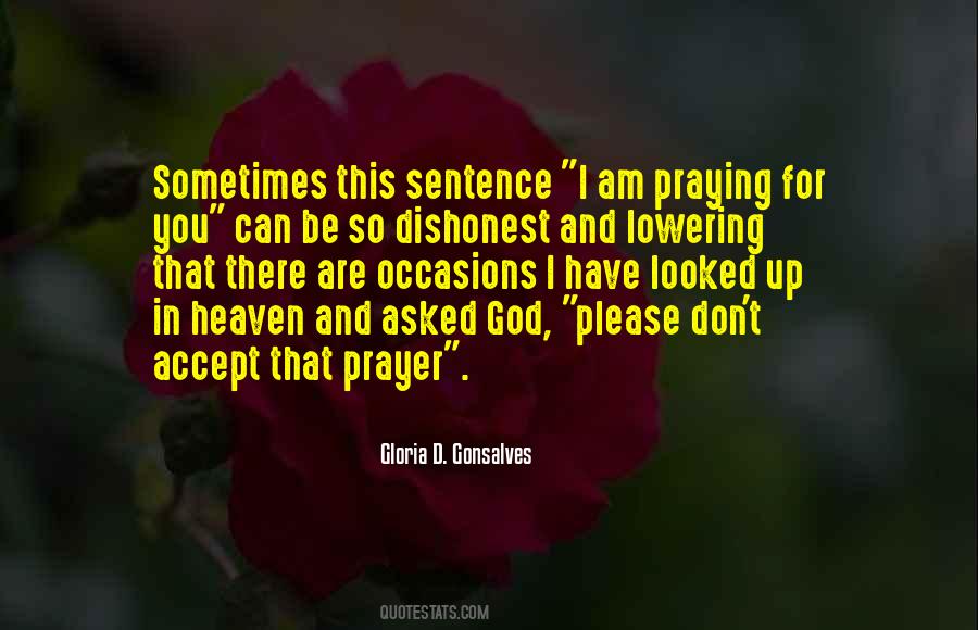 Am Praying For You Quotes #1595045