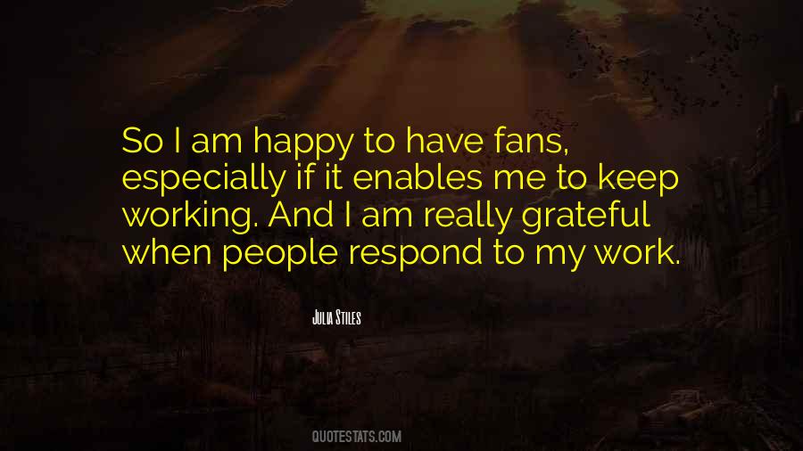 Am Really Happy Quotes #1163569