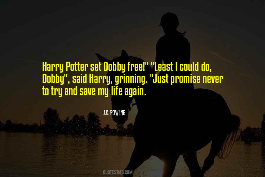 Dobby Harry Quotes #381944