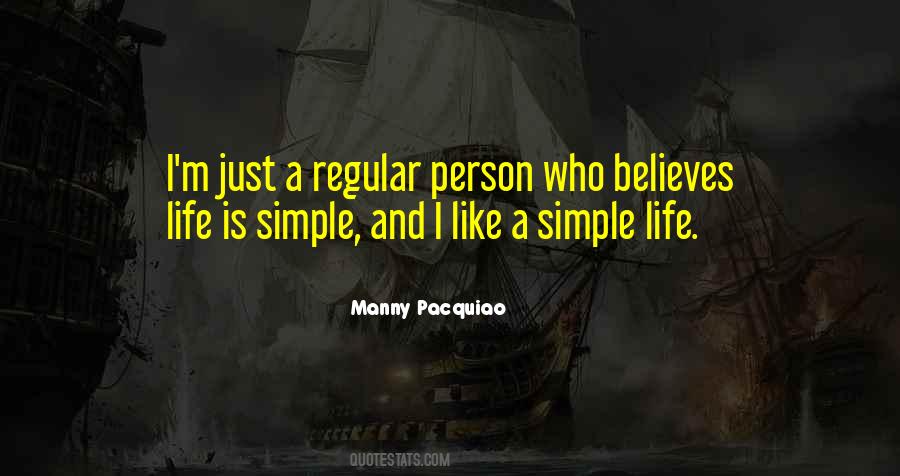 Am Simple Person Quotes #331367