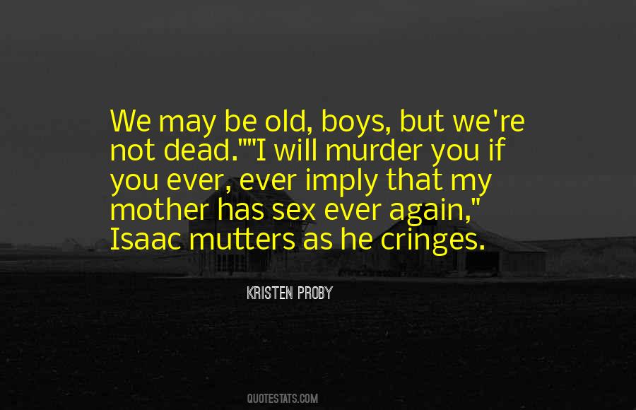 Quotes About My Dead Mother #230978