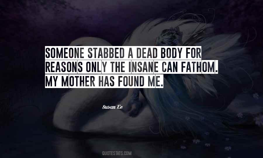 Quotes About My Dead Mother #333279