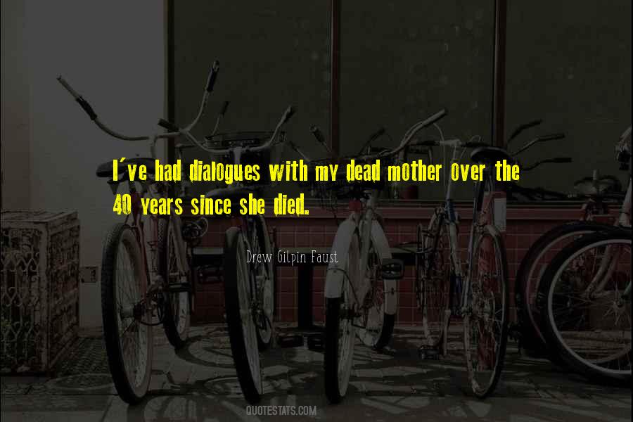 Quotes About My Dead Mother #709500