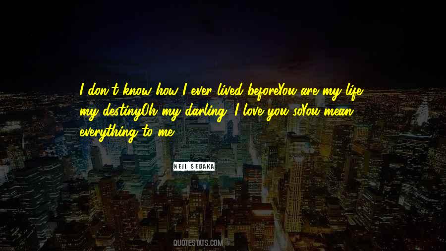 Quotes About My Darling #1147676