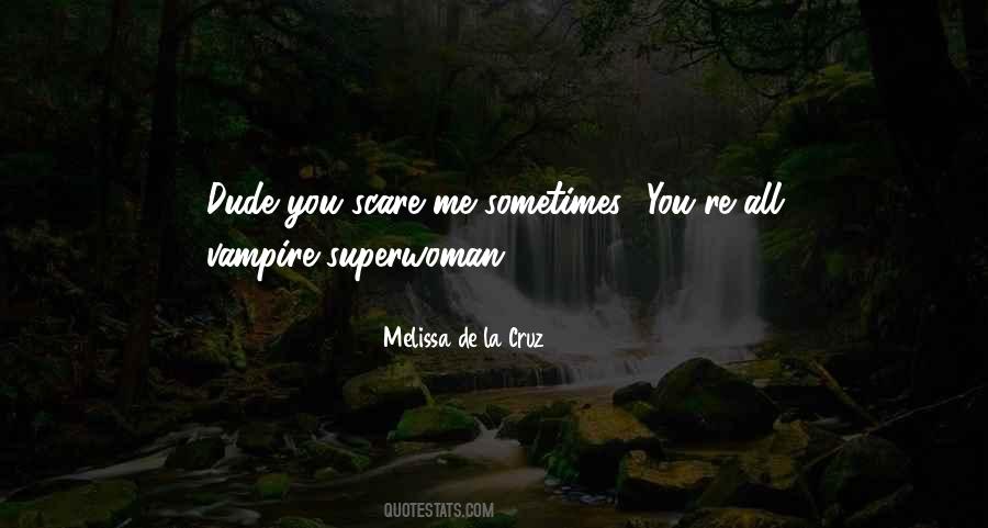 Am Superwoman Quotes #1550163