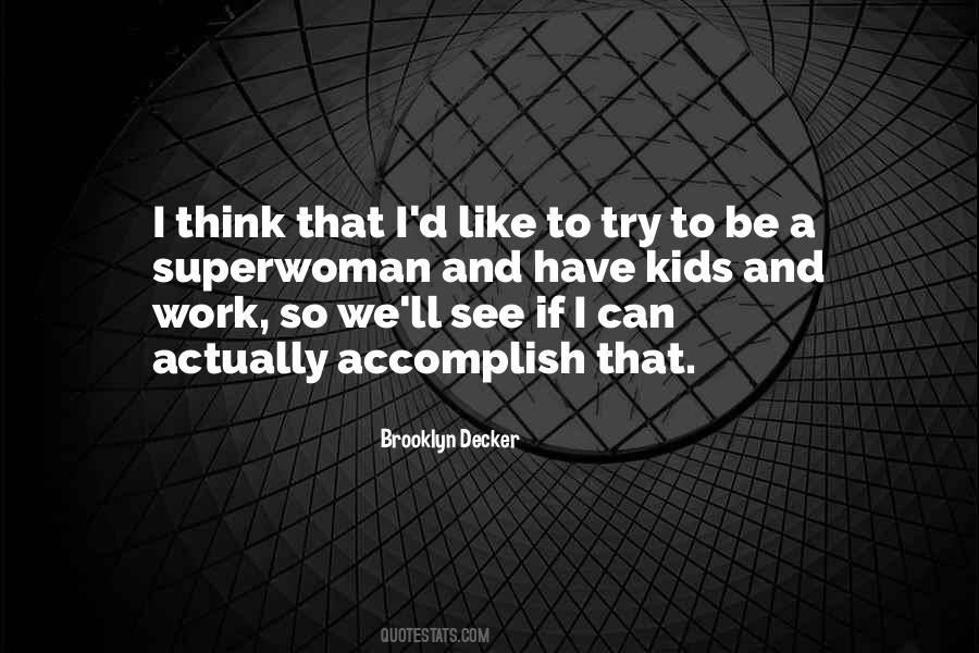 Am Superwoman Quotes #936441