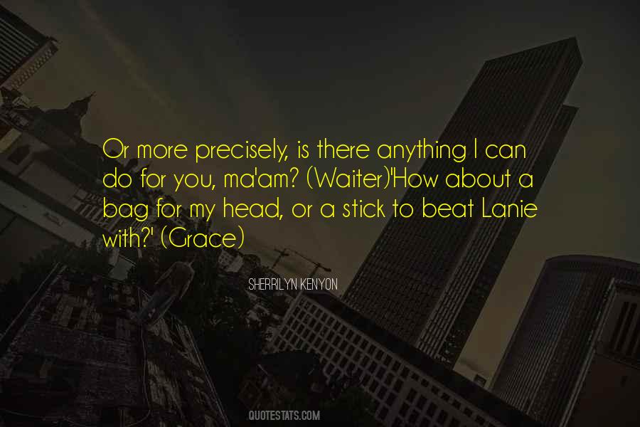 Am There For You Quotes #807437