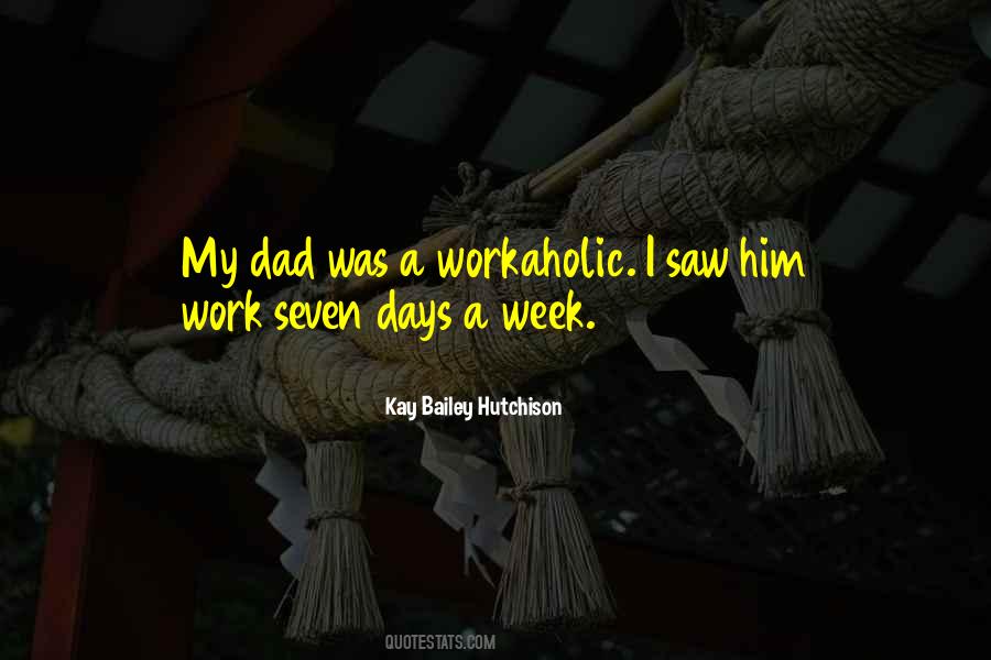 Am Workaholic Quotes #133917