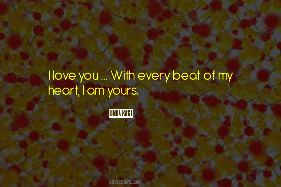 Am Yours Quotes #1091947