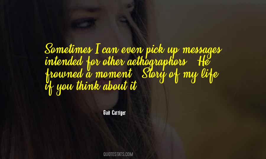 Story About Life Quotes #497402