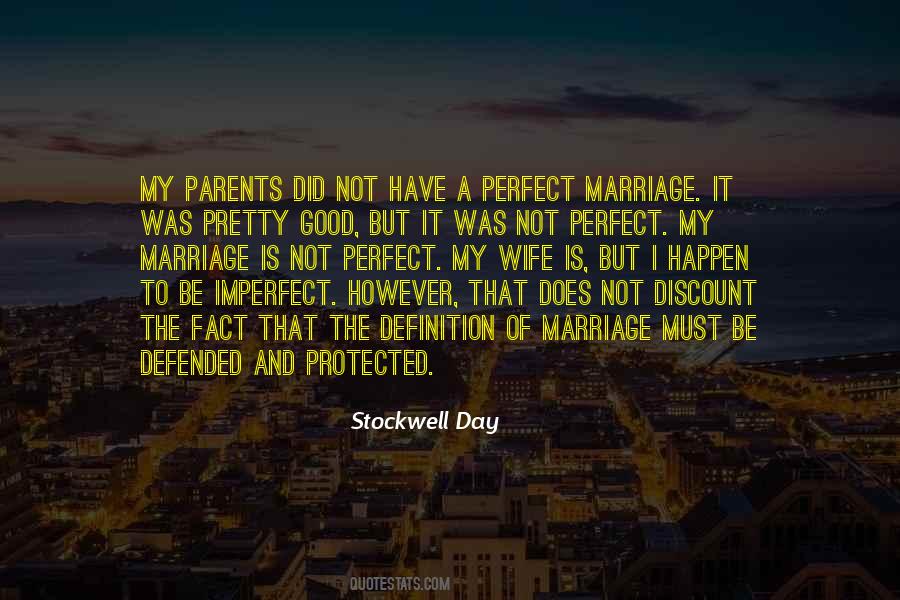 No Perfect Parents Quotes #1238240