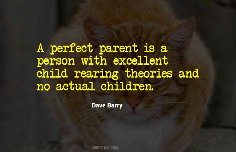 No Perfect Parents Quotes #1577852