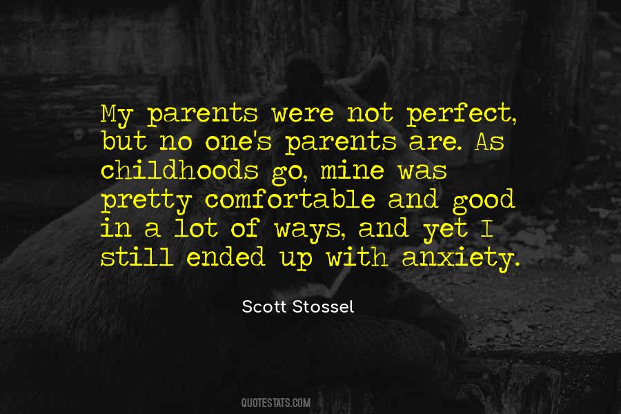 No Perfect Parents Quotes #382466