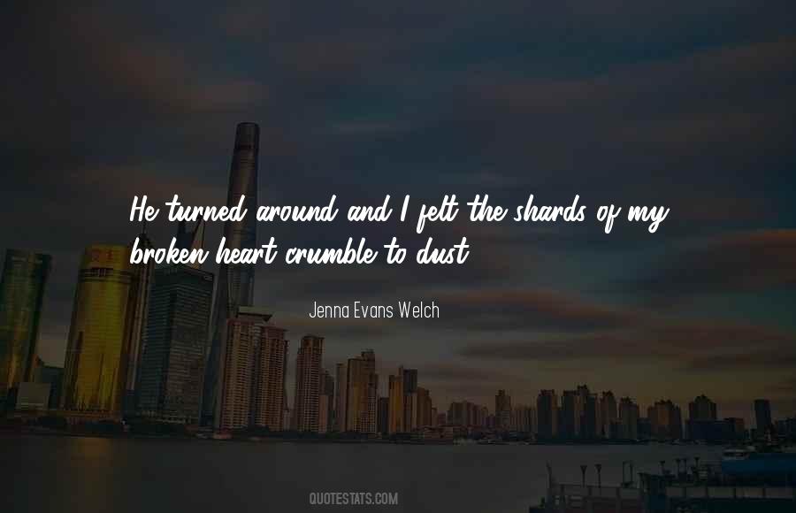 Quotes About My Broken Heart #1717212