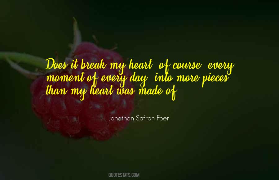 Quotes About My Broken Heart #224735
