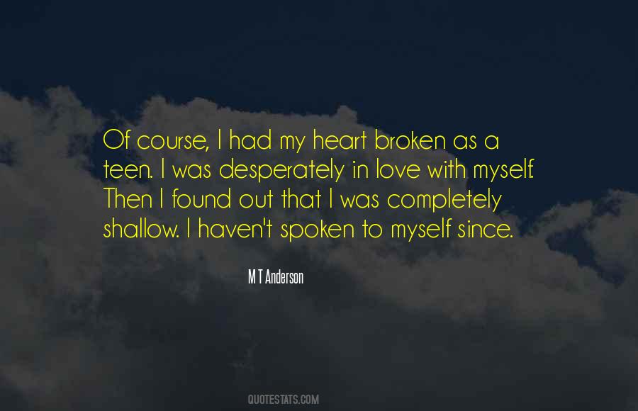 Quotes About My Broken Heart #343273