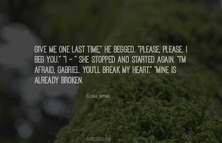 Quotes About My Broken Heart #577598