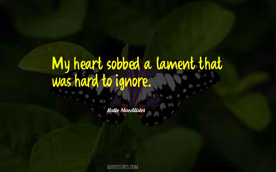Quotes About My Broken Heart #94789