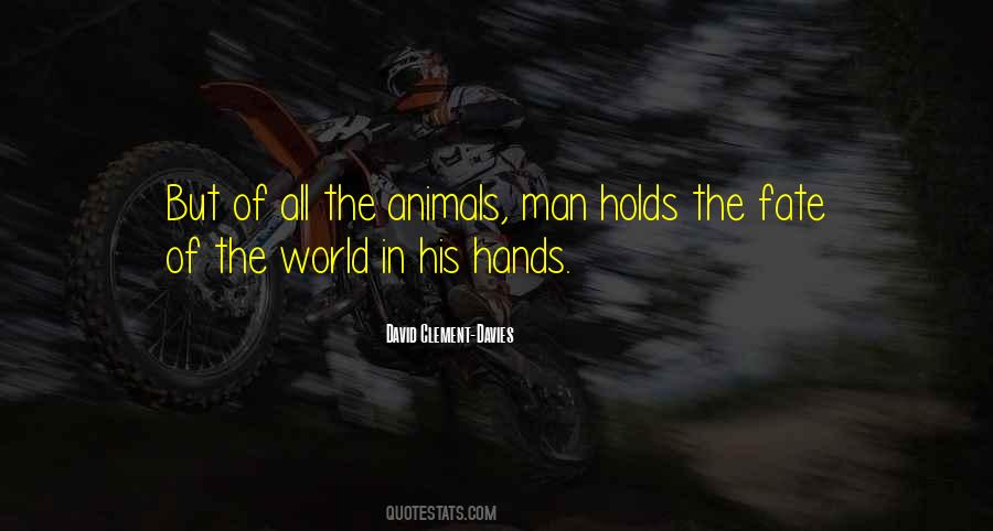 Animals Man Quotes #1256404