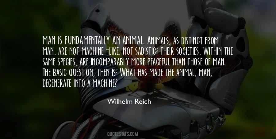 Animals Man Quotes #477291