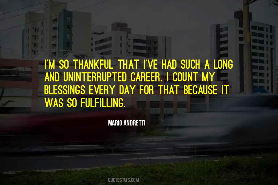 Quotes About My Blessings #1115593