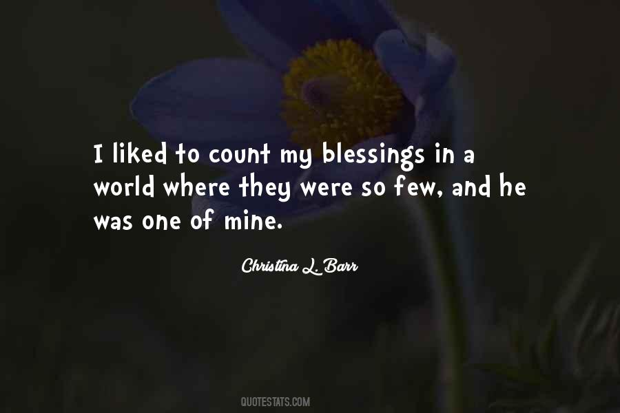 Quotes About My Blessings #1641728