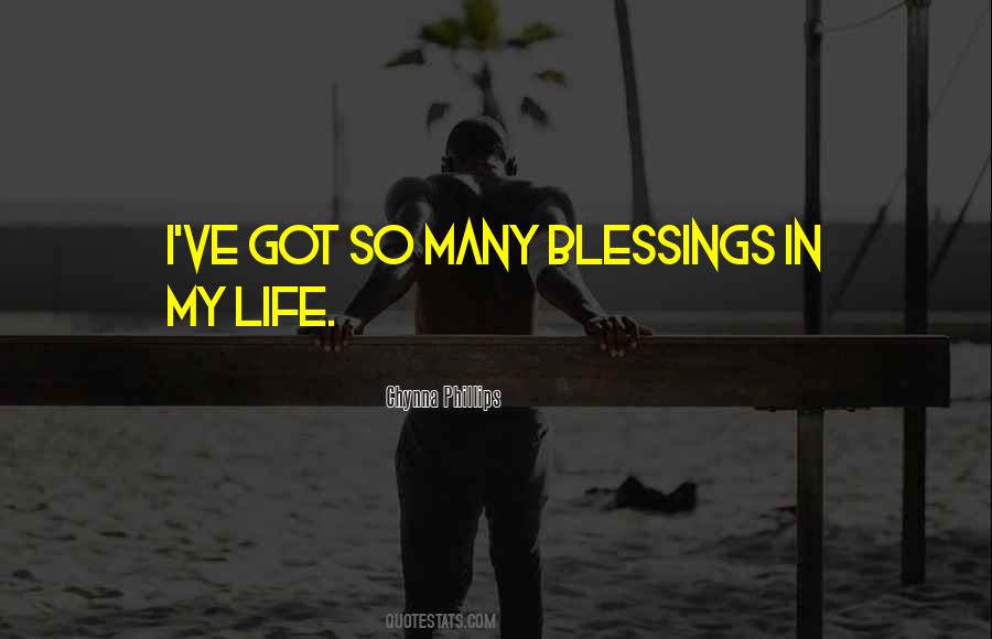 Quotes About My Blessings #336691