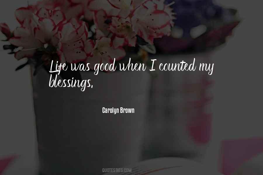 Quotes About My Blessings #496728