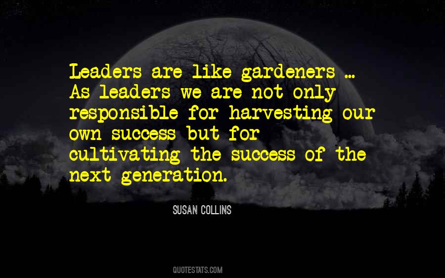 Next Generation Of Leaders Quotes #1636148