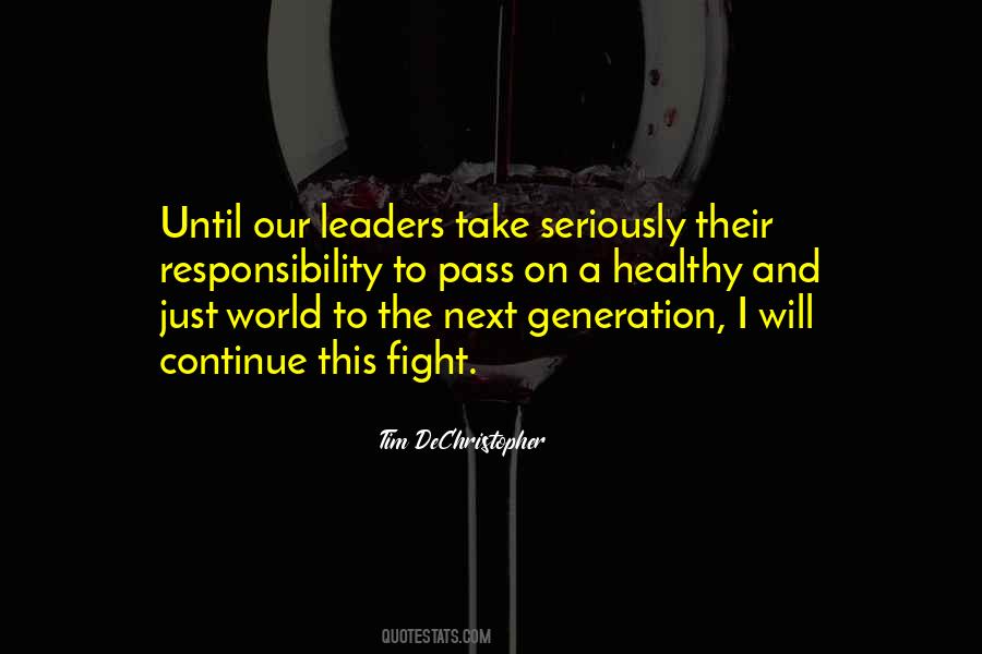Next Generation Of Leaders Quotes #364424