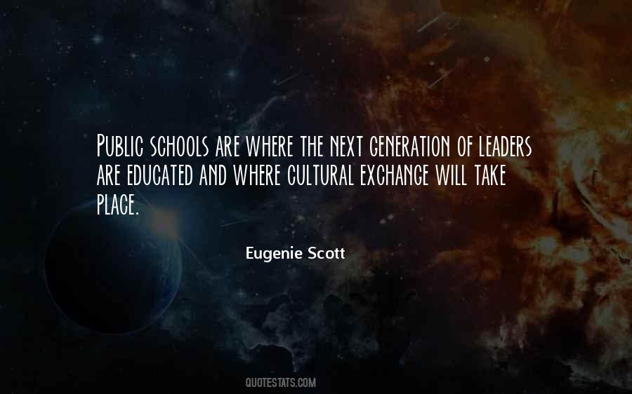 Next Generation Of Leaders Quotes #510721